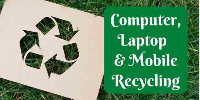 Computer and Mobile Recycling